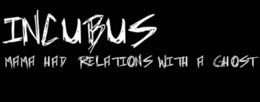 Incubus