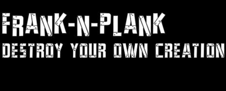 Frank-n-Plank