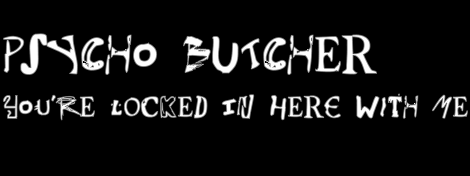 Psycho Butcher